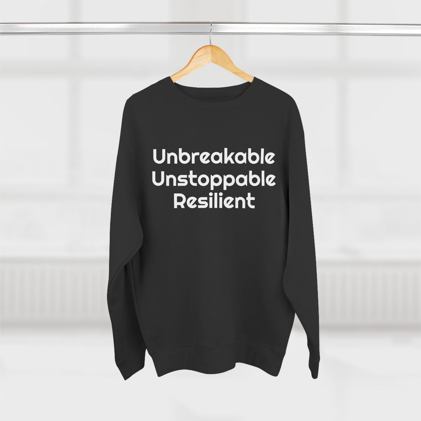 Unbreakable, Unstoppable, Resilient Unisex Crewneck Sweatshirt