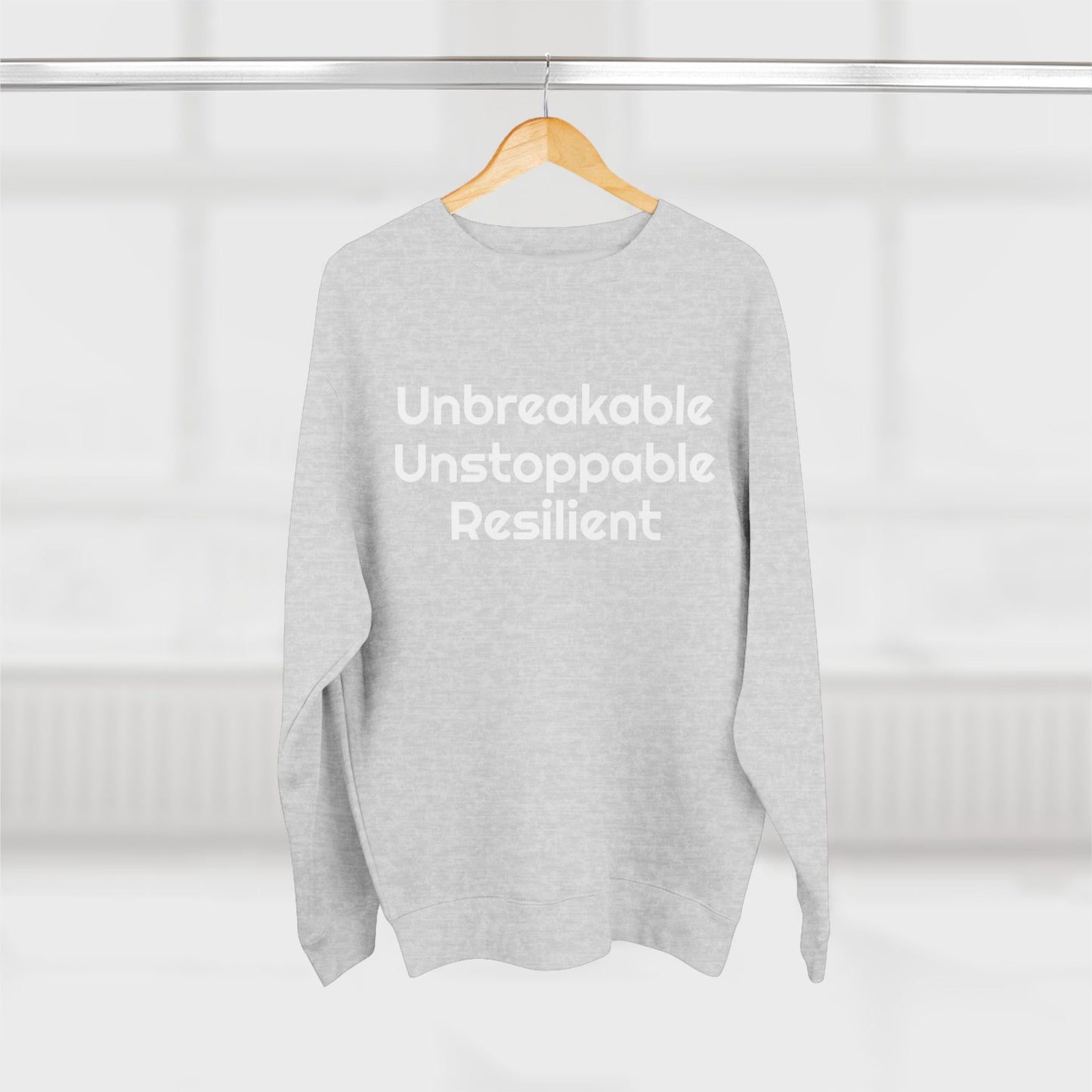 Unbreakable, Unstoppable, Resilient Unisex Crewneck Sweatshirt